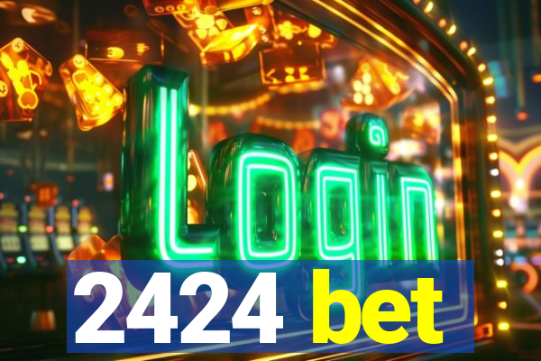 2424 bet